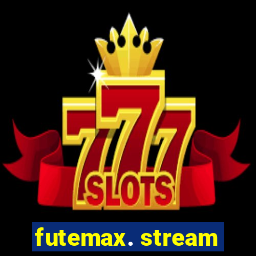 futemax. stream